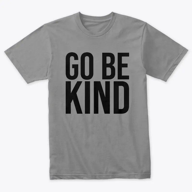 Go Be Kind